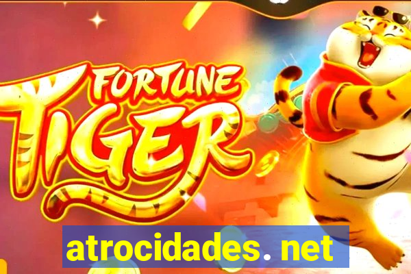 atrocidades. net