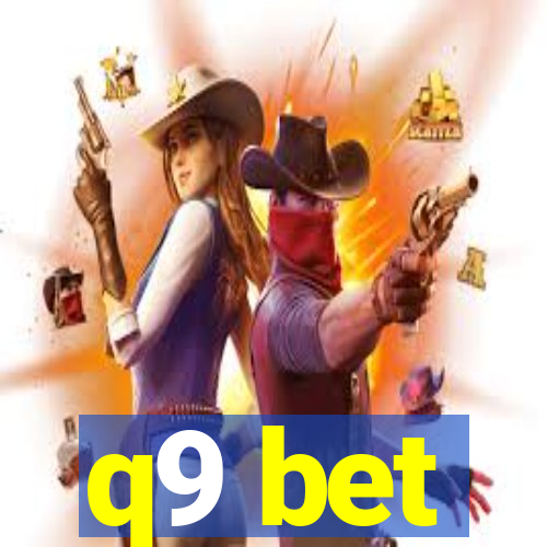 q9 bet