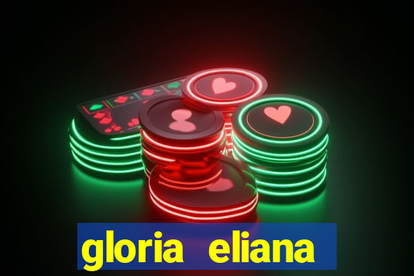 gloria eliana ribeiro letra