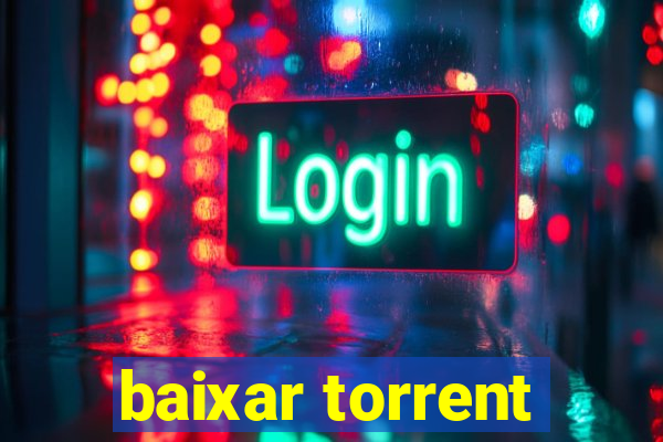 baixar torrent