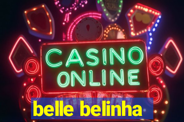 belle belinha