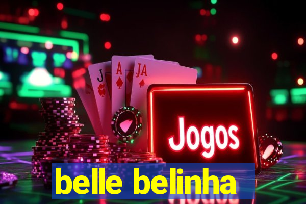 belle belinha