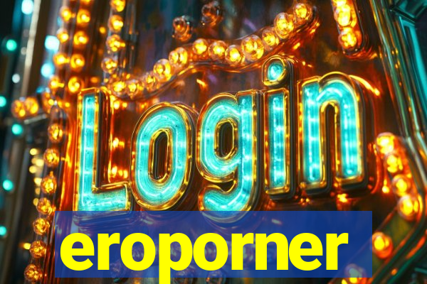 eroporner