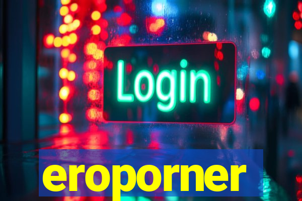 eroporner