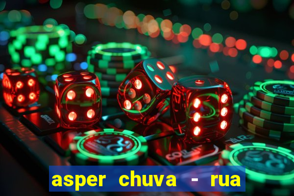 asper chuva - rua carolina florence - vila nova, campinas - sp