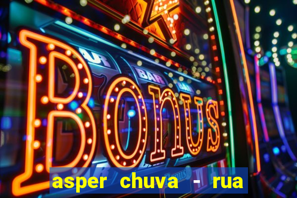 asper chuva - rua carolina florence - vila nova, campinas - sp