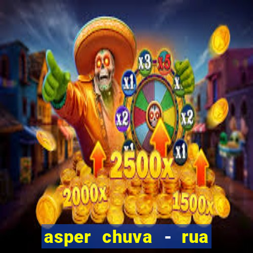 asper chuva - rua carolina florence - vila nova, campinas - sp