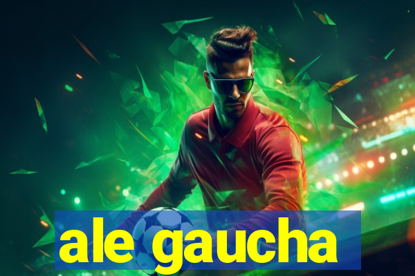 ale gaucha
