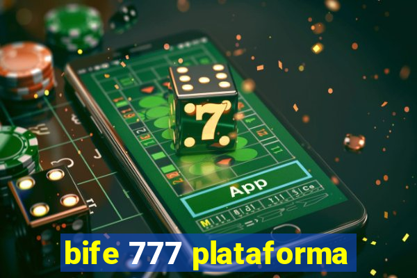 bife 777 plataforma