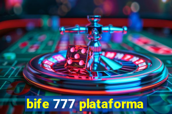 bife 777 plataforma