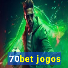 70bet jogos