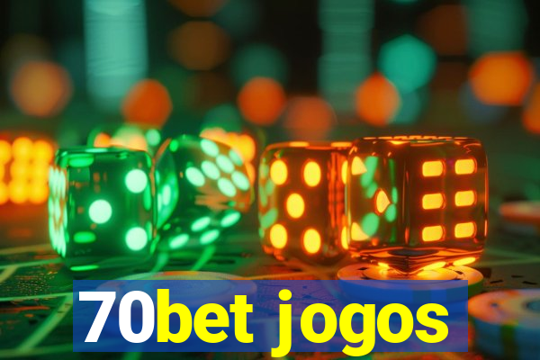 70bet jogos