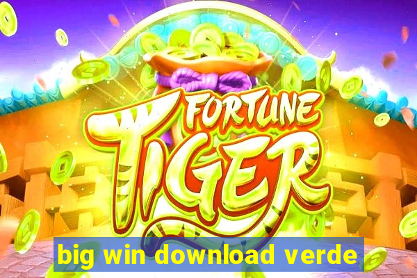 big win download verde