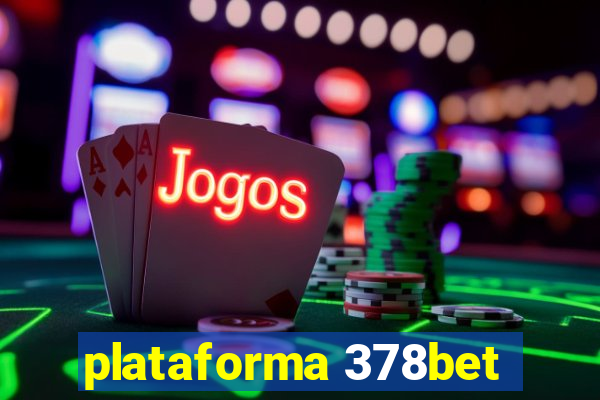plataforma 378bet