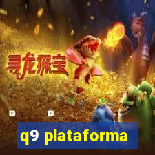 q9 plataforma