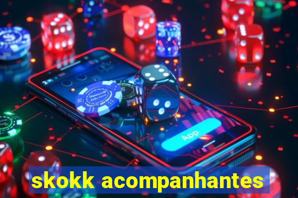 skokk acompanhantes