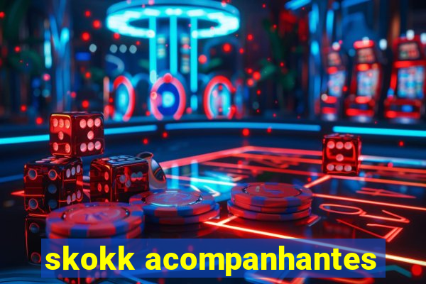 skokk acompanhantes