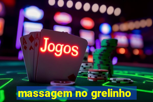 massagem no grelinho