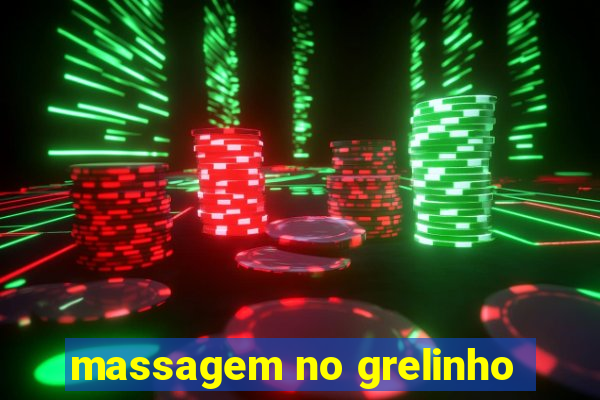 massagem no grelinho