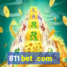 811 bet .com