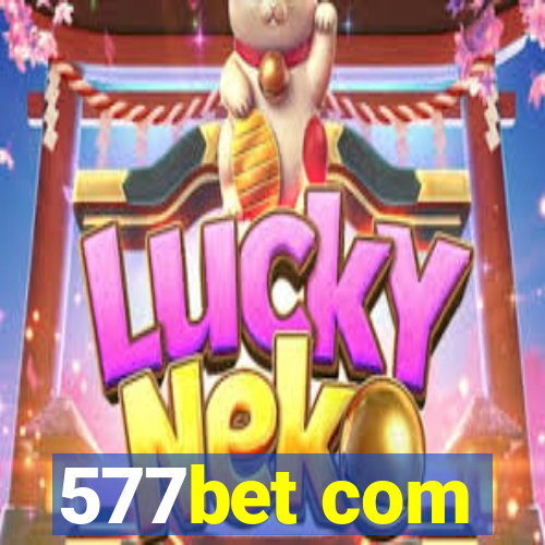 577bet com