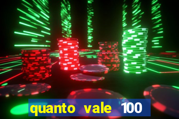 quanto vale 100 yuan em real