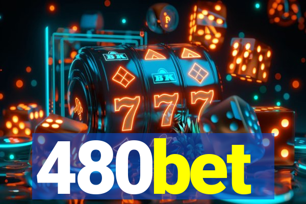 480bet