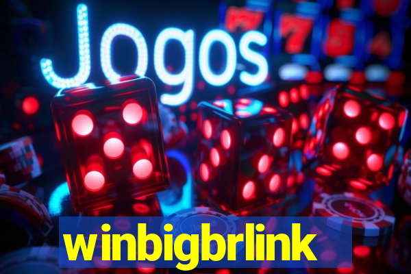 winbigbrlink