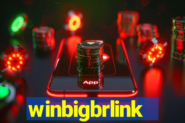 winbigbrlink
