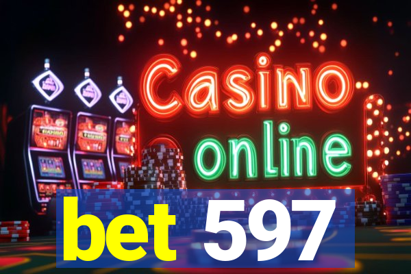 bet 597