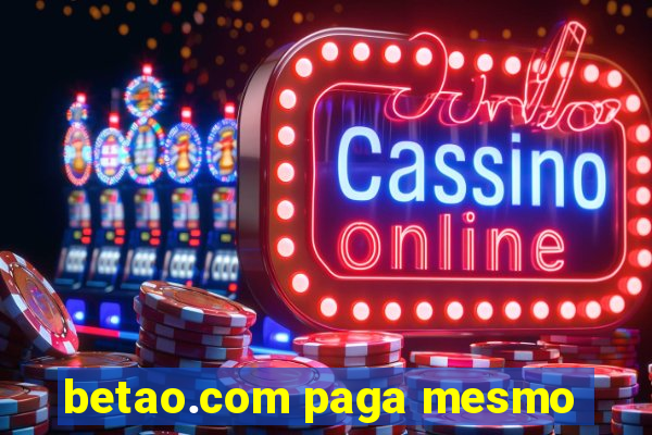 betao.com paga mesmo