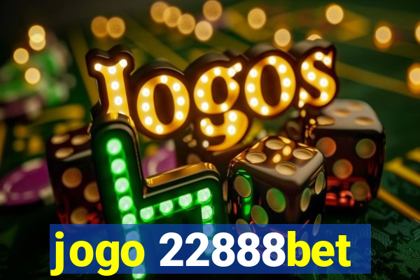 jogo 22888bet