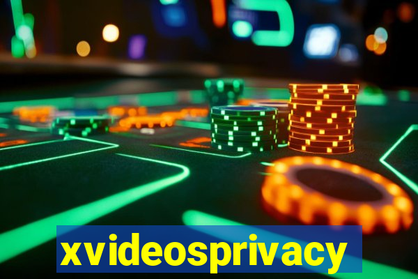 xvideosprivacy