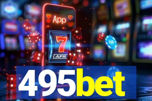 495bet
