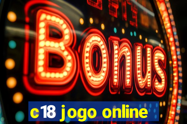 c18 jogo online
