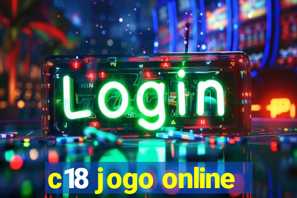 c18 jogo online