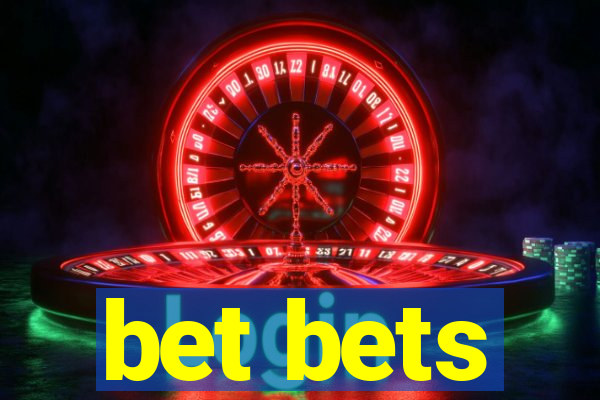 bet bets