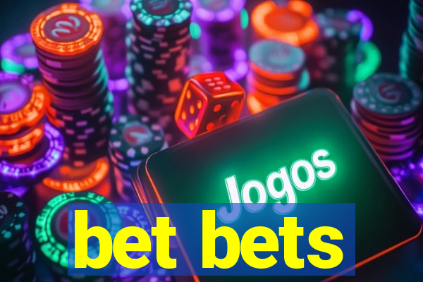 bet bets