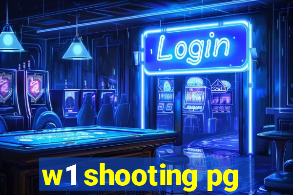 w1 shooting pg