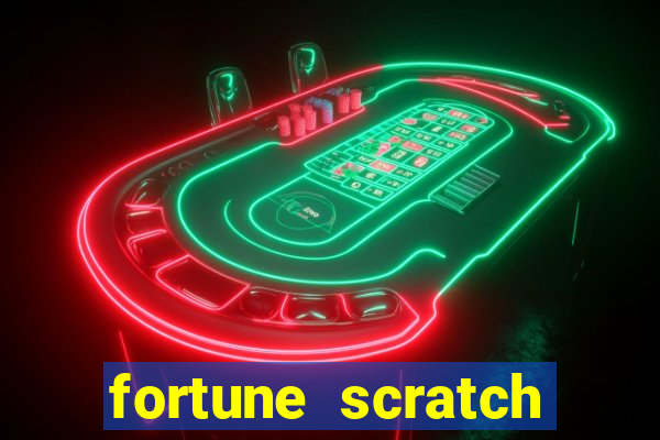 fortune scratch life paga mesmo