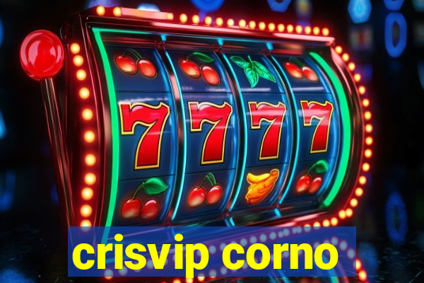 crisvip corno