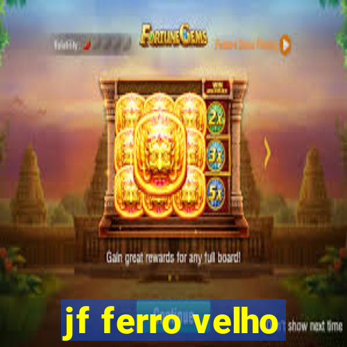 jf ferro velho