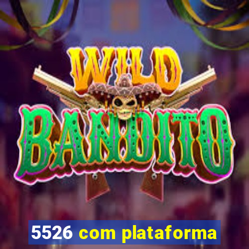 5526 com plataforma