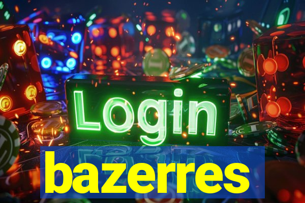 bazerres