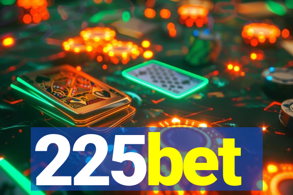 225bet
