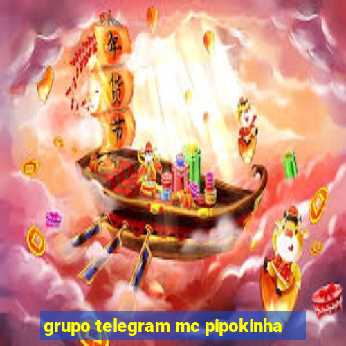 grupo telegram mc pipokinha