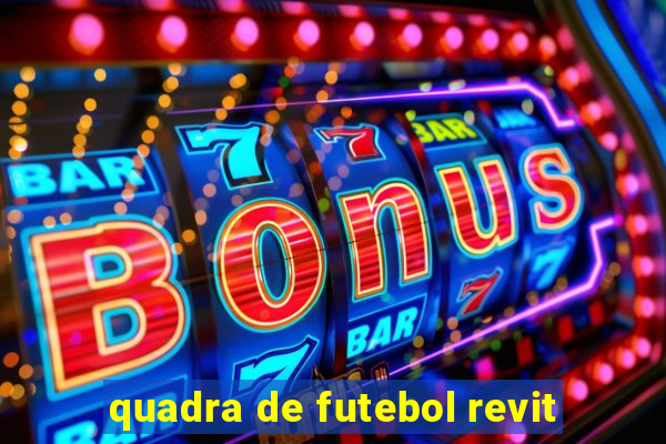 quadra de futebol revit