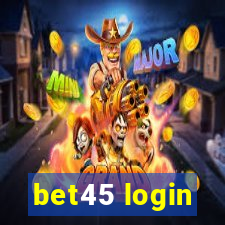 bet45 login