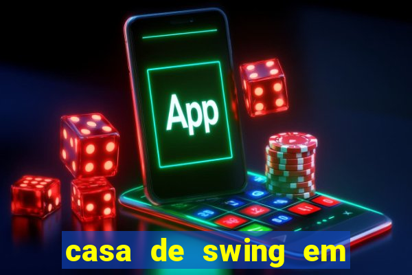 casa de swing em foz do iguacu