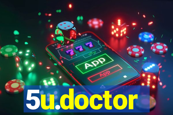 5u.doctor